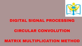 circular convolution using matrix multiplication method2