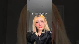 “demon slayer isn’t real” 🤨