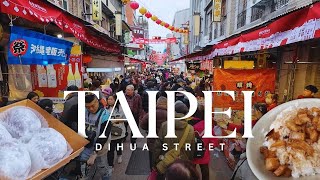 Walk With Us! Taipei Lunar New Year 2025 at Dihua Street 🇹🇼