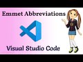 Emmet Abbreviations in Visual Studio Code Editor.