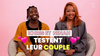 NINAH et KHRIS TESTENT leur couple dans notre Love Quiz