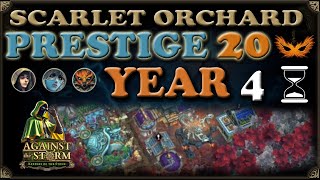 Year 4 Victory at Prestige 20 | Scarlet Orchard (1 Hour 30 Mins) | Against the Storm DLC P20