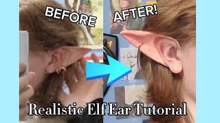 REALISTIC ELF EAR TUTORIAL | From NotQuiteIcarus