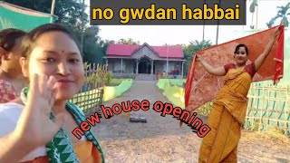 new house opening// no gwdan habbai