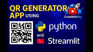 Create QR Generator App using Python & Streamlit | Python project for beginners | CodeWithSky