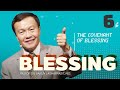6/30 The Covenant of Blessing - The Blessing