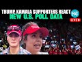 LIVE | Trump Vs Kamala: Supporters React Amid Swing State Poll Data Showing Lead For… | US Election