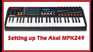 How to set up your Akai MPK 249