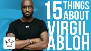 15 Things You Didn’t Know About Virgil Abloh