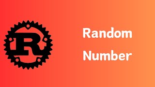 Rust | How to generate a Random Number | Tutorial 048