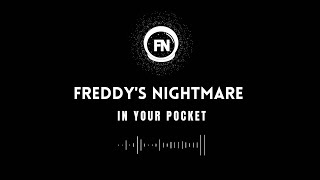 FREDDY'S NIGHTMARE - IN YOUR POCKET [LYRIC VIDEO]