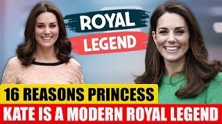 16 Reasons Princess Kate Middleton is a Modern Royal Legend