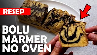 NO OVEN BISA BIKIN BOLU MARMER LEMBUT ENAK MANTAB