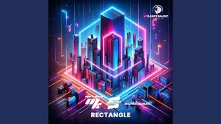 Rectangle (Extended Mix)