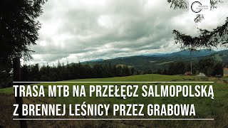 MTB z Brennej Leśnicy przez Grabową na przełęcz Salmopolską i Biały Krzyż