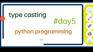 day5 what is type casting in a one video || with help of python || #python #programming