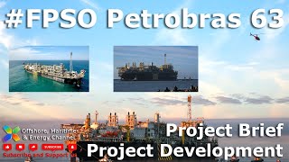 FPSO Petrobras P63 - Project Brief