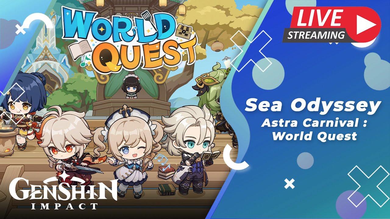 Genshin : Astra Carnival: World Quest Sea Oddysey Watch Party - YouTube