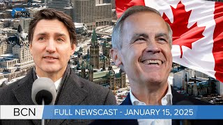 Carney to begin race to replace Trudeau | Jan 15, 2025 | BCN