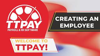 Welcome to TTPay - Creating An Employee