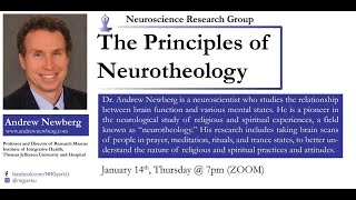 Principles of Neurotheology: Dr Andrew Newberg