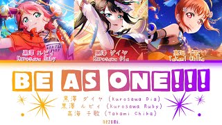 [FULL] Be as one!!! — Dia, Ruby, Chika — Lyrics (KAN/ROM/ENG/ESP).