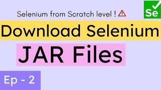 How to download Selenium jar files and use them in a project | Selenium jar files | Selenium Ninja
