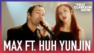 MAX Performs 'Stupid In Love' ft. Huh Yunjin On The Kelly Clarkson Show