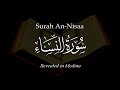 Surah An-Nisa [04] full | Saad Al-Ghamidi | سورة النساء كاملة سعد الغامدي