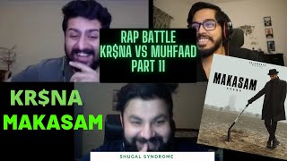 KR$NA | MAKASAM | Pakistani Reaction | Shugal Syndrome