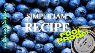 FOOLPROOF Blueberry Jam Canning Recipe: Never Fails! #dontmessitup #jam #pantry