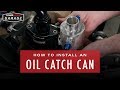 How To Install An Oil Catch Can