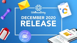 WellnessLiving December 2020 Release Notes