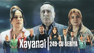 Xəyanət (2-ci mövsüm 249-cu Seriya)