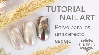 ✨ UÑAS EFECTO ESPEJO | Aplicar POLVO ESPEJO para UÑAS | Tutorial NAIL ART 💅