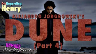 Alejandro Jodorowsky's Dune (Part 4) - Unmade Masterpieces