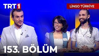 Lingo Türkiye 153. Bölüm