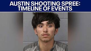 Austin shooting spree: Police release new details, full timeline | FOX 7 Austin