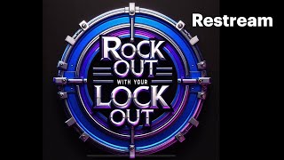 Rock Out With Your Lock Out - Week 15