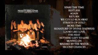 NEEDTOBREATHE - \