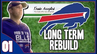 These Trades Are Our Foundation! - Madden 20 Buffalo Bills Long-Term Rebuild