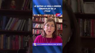 Le quitan la vida a LÍDERES SINDICALES de la FTCCP | RMP #shorts