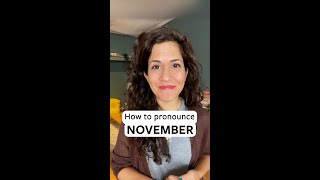 How to pronounce NOVEMBER 🍂