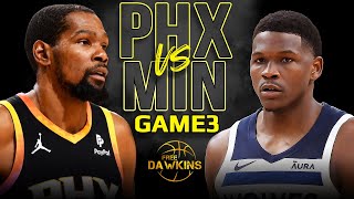 Minnesota Timberwolves vs Phoenix Suns Game 3  Highlights 2024 WCR1 FreeDawkins