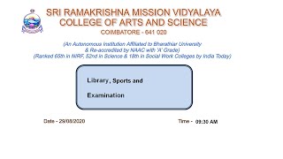 SRMVCAS - Sports, Library and Examination