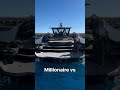 millionaire vs billionaire boat yacht rich money millionaire billionaire shortvideo shorts