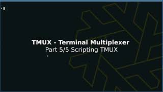 Scripting TMUX