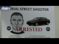 A look at the Street Serial Shooter's profile