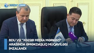 BDU və “Xəzər Media Mərkəzi\