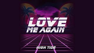 John Newman - Love Me Again (High Tide Remix)